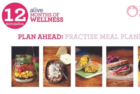 #2013alive: Plan Ahead - Eat Well by Practising Meal Planning
